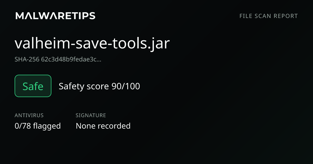 valheim-save-tools.jar: Safe File Scan | 0/78 detections · MalwareTips ...