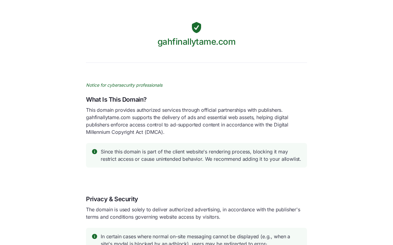 Screenshot of gahfinallytame.com